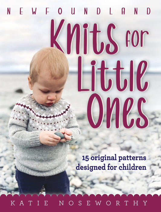 ' ' newfoundland knits for little ones by Kate Noseworthy | Wabi Sabi